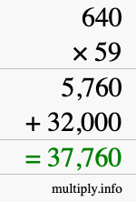 How to calculate 640 times 59 using long multiplication