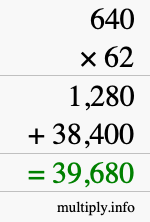 How to calculate 640 times 62 using long multiplication