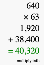 How to calculate 640 times 63 using long multiplication