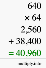 How to calculate 640 times 64 using long multiplication