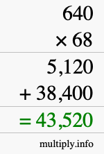 How to calculate 640 times 68 using long multiplication