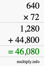 How to calculate 640 times 72 using long multiplication