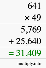 How to calculate 641 times 49 using long multiplication How to calculate 641 times 49 using long multiplication