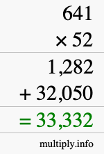 How to calculate 641 times 52 using long multiplication How to calculate 641 times 52 using long multiplication