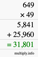 How to calculate 649 times 49 using long multiplication