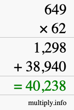How to calculate 649 times 62 using long multiplication