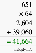 How to calculate 651 times 64 using long multiplication How to calculate 651 times 64 using long multiplication