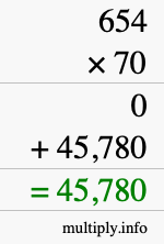 How to calculate 654 times 70 using long multiplication How to calculate 654 times 70 using long multiplication