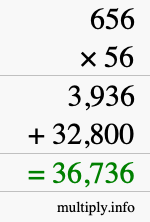 How to calculate 656 times 56 using long multiplication