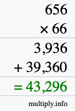 How to calculate 656 times 66 using long multiplication