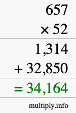 How to calculate 657 times 52 using long multiplication How to calculate 657 times 52 using long multiplication