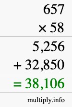 How to calculate 657 times 58 using long multiplication