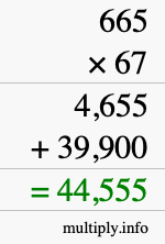 How to calculate 665 times 67 using long multiplication
