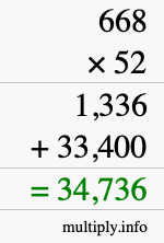 How to calculate 668 times 52 using long multiplication How to calculate 668 times 52 using long multiplication