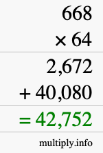 How to calculate 668 times 64 using long multiplication How to calculate 668 times 64 using long multiplication