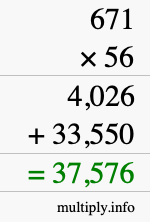 How to calculate 671 times 56 using long multiplication