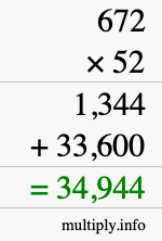How to calculate 672 times 52 using long multiplication How to calculate 672 times 52 using long multiplication