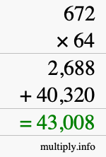 How to calculate 672 times 64 using long multiplication