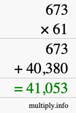 How to calculate 673 times 61 using long multiplication
