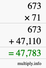 How to calculate 673 times 71 using long multiplication