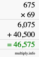How to calculate 675 times 69 using long multiplication