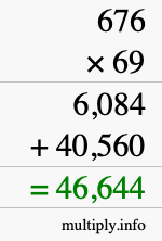 How to calculate 676 times 69 using long multiplication