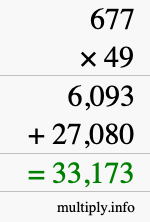 How to calculate 677 times 49 using long multiplication