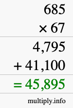 How to calculate 685 times 67 using long multiplication