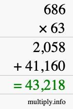 How to calculate 686 times 63 using long multiplication