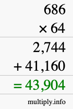 How to calculate 686 times 64 using long multiplication