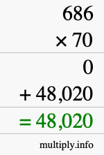 How to calculate 686 times 70 using long multiplication