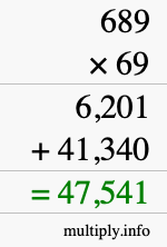 How to calculate 689 times 69 using long multiplication