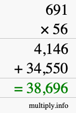 How to calculate 691 times 56 using long multiplication How to calculate 691 times 56 using long multiplication