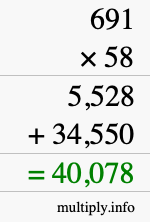 How to calculate 691 times 58 using long multiplication