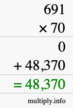 How to calculate 691 times 70 using long multiplication