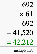 How to calculate 692 times 61 using long multiplication How to calculate 692 times 61 using long multiplication