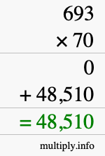 How to calculate 693 times 70 using long multiplication