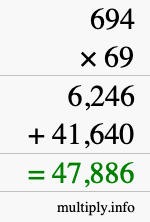 How to calculate 694 times 69 using long multiplication
