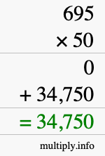 How to calculate 695 times 50 using long multiplication