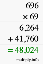 How to calculate 696 times 69 using long multiplication