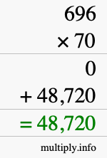 How to calculate 696 times 70 using long multiplication