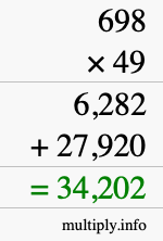 How to calculate 698 times 49 using long multiplication