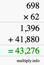 How to calculate 698 times 62 using long multiplication