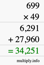 How to calculate 699 times 49 using long multiplication How to calculate 699 times 49 using long multiplication