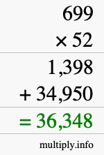 How to calculate 699 times 52 using long multiplication