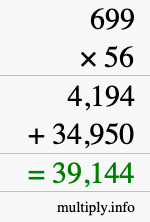 How to calculate 699 times 56 using long multiplication