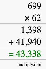How to calculate 699 times 62 using long multiplication