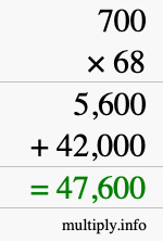 How to calculate 700 times 68 using long multiplication How to calculate 700 times 68 using long multiplication