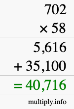 How to calculate 702 times 58 using long multiplication