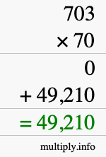 How to calculate 703 times 70 using long multiplication